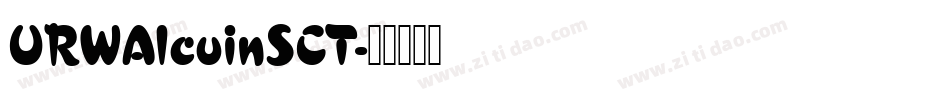 URWAlcuinSCT字体转换