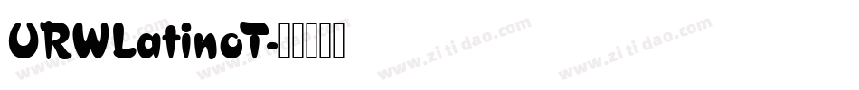 URWLatinoT字体转换