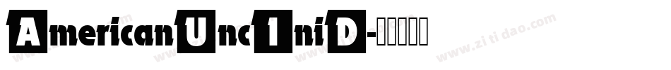 AmericanUncIniD字体转换