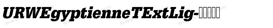 URWEgyptienneTExtLig字体转换