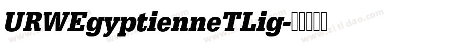 URWEgyptienneTLig字体转换
