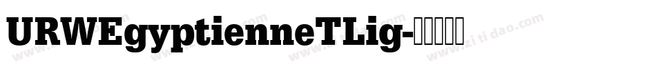 URWEgyptienneTLig字体转换