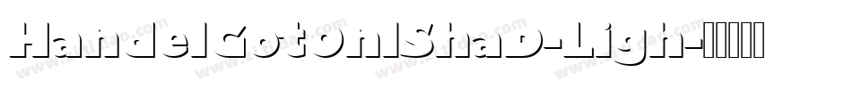 HandelGotOnlShaD-Ligh字体转换