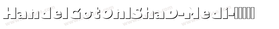 HandelGotOnlShaD-Medi字体转换