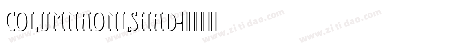 ColumnaOnlShaD字体转换
