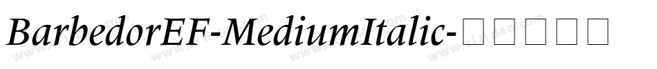 BarbedorEF-MediumItalic字体转换