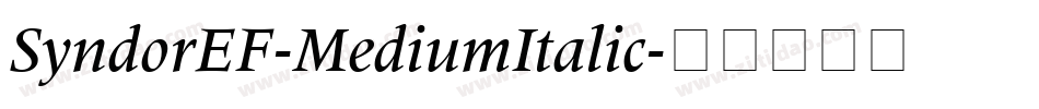 SyndorEF-MediumItalic字体转换