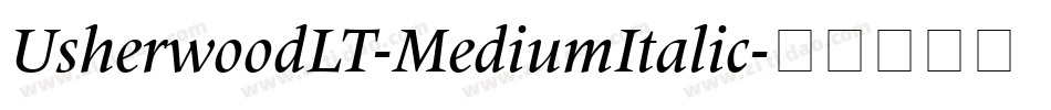 UsherwoodLT-MediumItalic字体转换