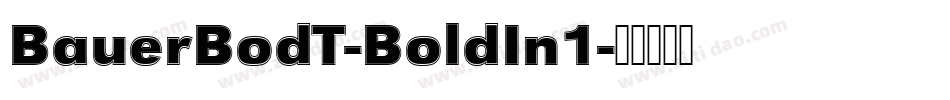 BauerBodT-BoldIn1字体转换