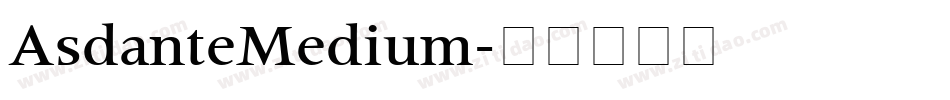 AsdanteMedium字体转换
