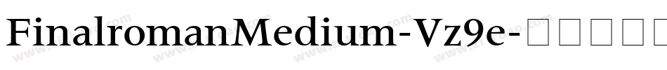 FinalromanMedium-Vz9e字体转换