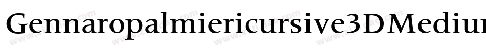 Gennaropalmiericursive3DMedium-Roxe字体转换