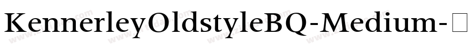 KennerleyOldstyleBQ-Medium字体转换