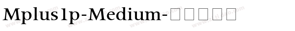 Mplus1p-Medium字体转换