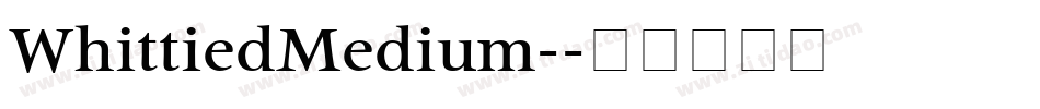 WhittiedMedium-字体转换
