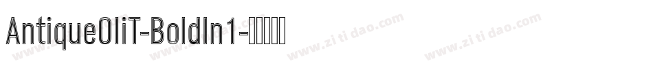 AntiqueOliT-BoldIn1字体转换