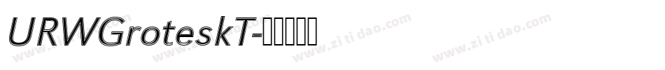 URWGroteskT字体转换