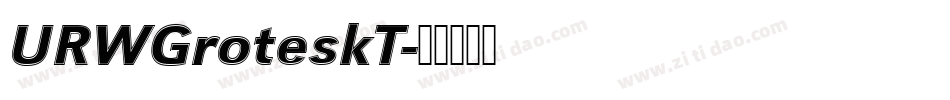 URWGroteskT字体转换