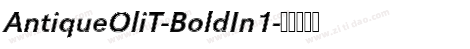 AntiqueOliT-BoldIn1字体转换