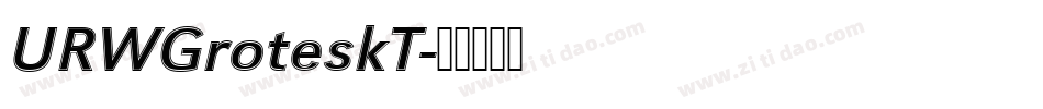 URWGroteskT字体转换