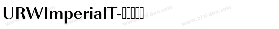 URWImperialT字体转换