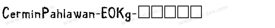 CerminPahlawan-EOKg字体转换