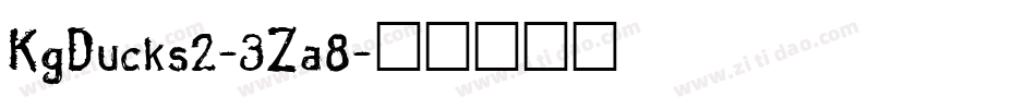 KgDucks2-3Za8字体转换