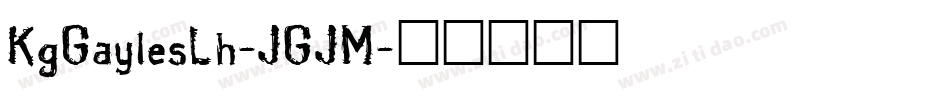 KgGaylesLh-JGJM字体转换