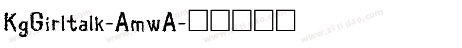 KgGirltalk-AmwA字体转换