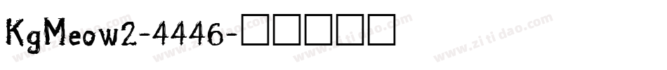 KgMeow2-4446字体转换