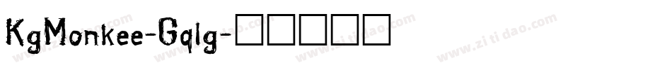 KgMonkee-Gqlg字体转换