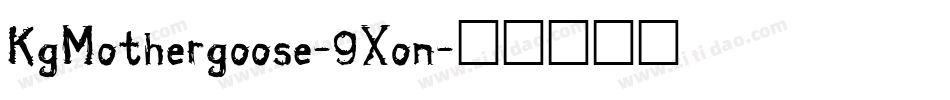 KgMothergoose-9Xon字体转换