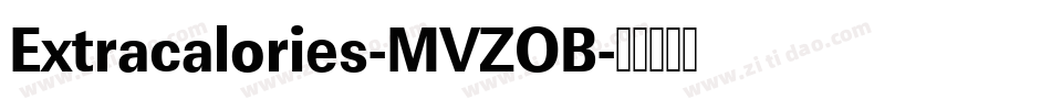 Extracalories-MVZOB字体转换