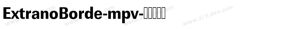 ExtranoBorde-mpv字体转换
