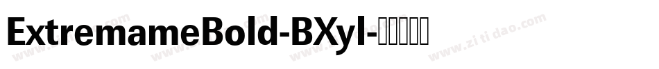 ExtremameBold-BXyl字体转换