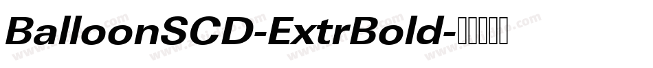 BalloonSCD-ExtrBold字体转换