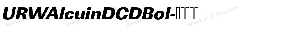 URWAlcuinDCDBol字体转换