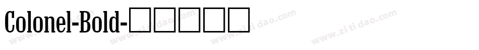 Colonel-Bold字体转换