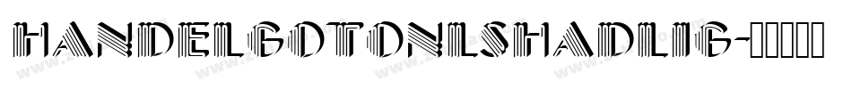 HandelGotOnlShaDLig字体转换
