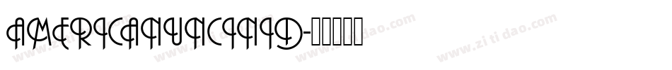 AmericanUncIniD字体转换