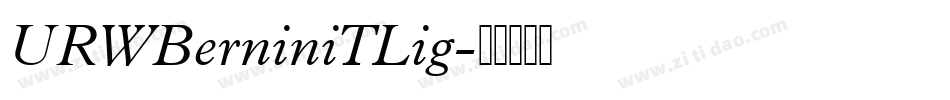 URWBerniniTLig字体转换