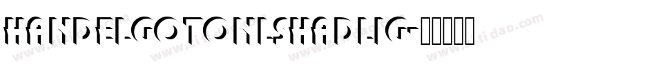 HandelGotOnlShaDLig字体转换