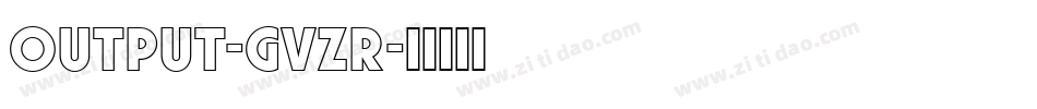 Output-gvZR字体转换