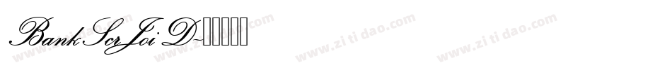 BankScrJoiD字体转换