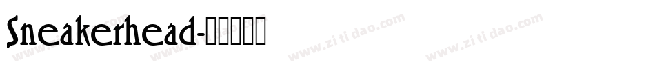 Sneakerhead字体转换