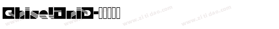 ChiselIniD字体转换