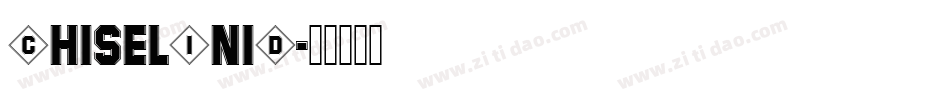 ChiselIniD字体转换