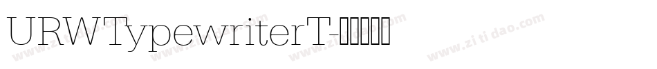 URWTypewriterT字体转换