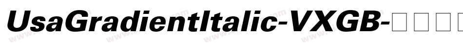 UsaGradientItalic-VXGB字体转换