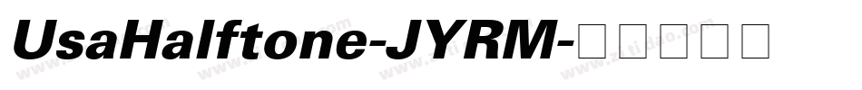 UsaHalftone-JYRM字体转换